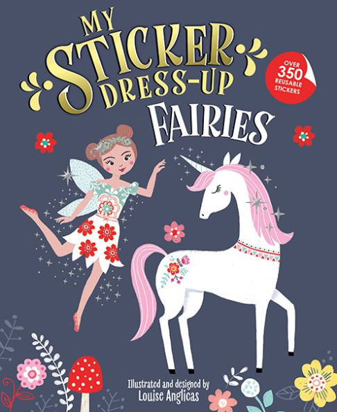 My Sticker Dress-Up: Fairies: Awesome Activity Book With 350+ Stickers For Unlimited Possibilities!