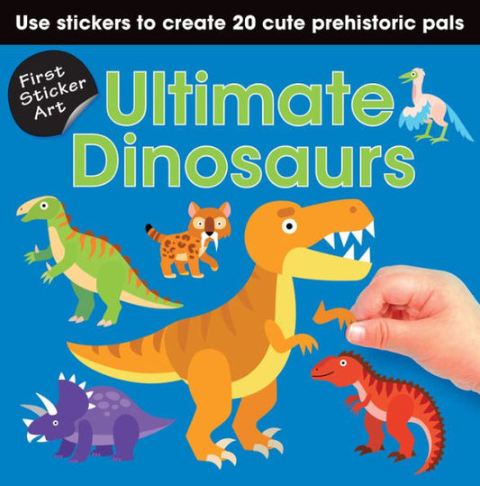First Sticker Art: Ultimate Dinosaurs: Color By Stickers For Kids, Make 20 Pictures! (Independent Activity Book For Ages 3+)