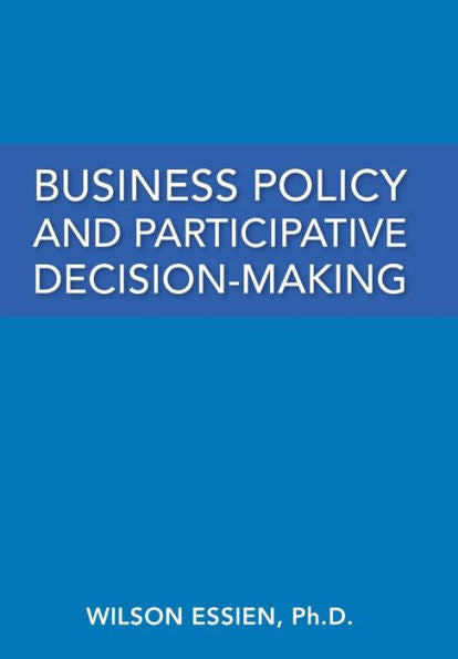 Business Policy And Participative Decision-Making
