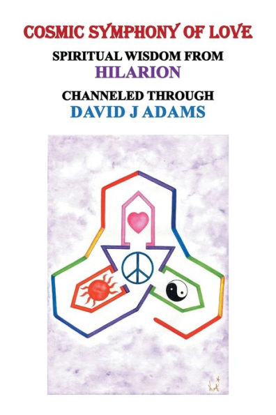 Cosmic Symphony Of Love: Spiritual Wisdom From Hilarion
