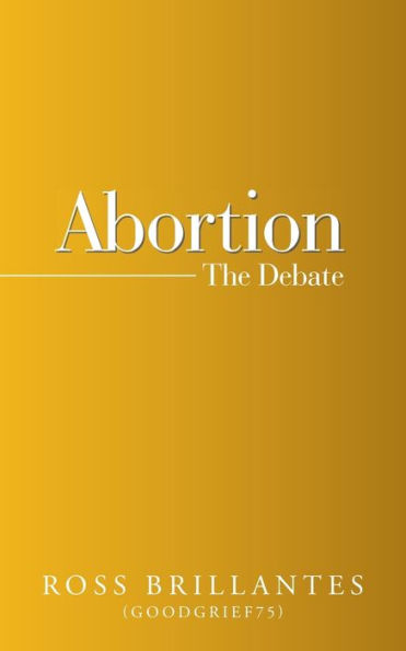 Abortion - The Debate