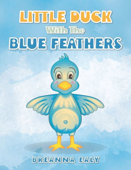 Little Duck With The Blue Feathers