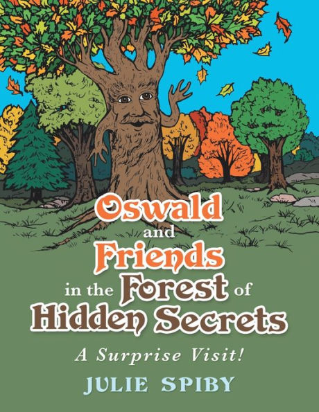 Oswald And Friends In The Forest Of Hidden Secrets: A Surprise Visit!