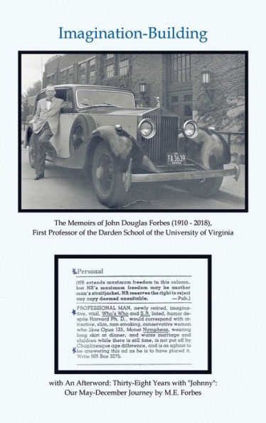 Construcción de la imaginación: las memorias de John Douglas Forbes (1910 - 2018), primer profesor de la Escuela Darden de la Universidad de Virginia