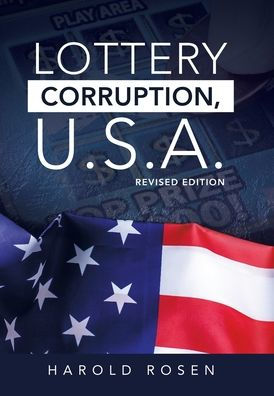 Lottery Corruption, U.S.A.: Revised Edition