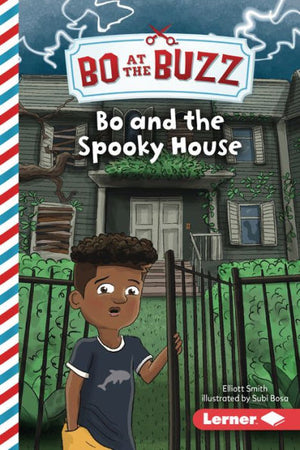 Bo And The Spooky House (Bo At The Buzz (Read Woke ™ Chapter Books)) - 9781728486291