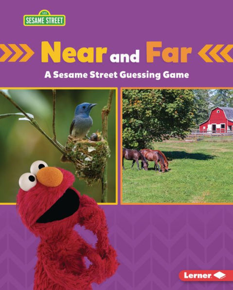 Near And Far: A Sesame Street ® Guessing Game (Sesame Street ® Directional Words)