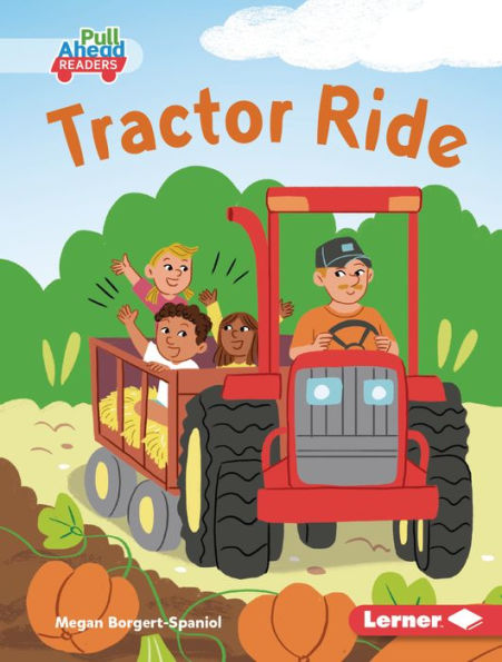Tractor Ride (Let'S Look At Fall (Pull Ahead Readers ? Fiction))