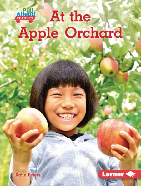 At The Apple Orchard (Let'S Look At Fall (Pull Ahead Readers ? Nonfiction))