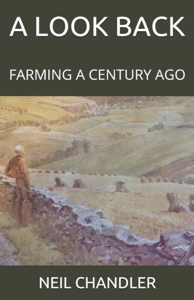 A LOOK BACK: FARMING A CENTURY AGO