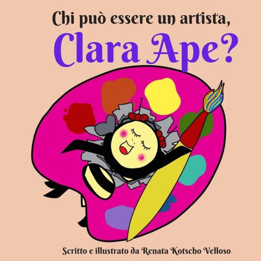Chi può essere un artista, Clara Ape? (Italian Edition)