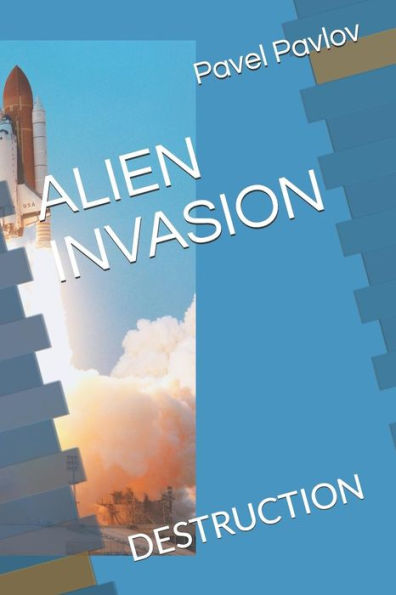 INVASIÓN EXTRANJERA: DESTRUCCIÓN (Libro 1)