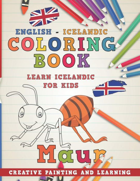 Coloring Book: English - Icelandic I Learn Icelandic for Kids I Creative painting and learning. (Learn languages)