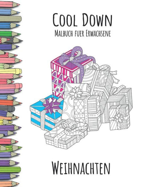 Cool Down - Malbuch für Erwachsene: Weihnachten (German Edition)