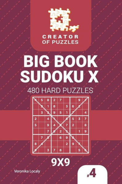 Creador de rompecabezas - Big Book Sudoku X 480 Hard Puzzles (Volumen 4)