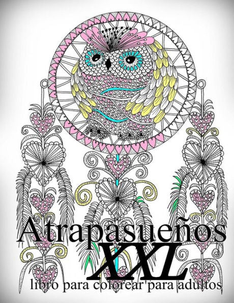 Atrapasueños XXL: libro para colorear para adultos (Edición española)