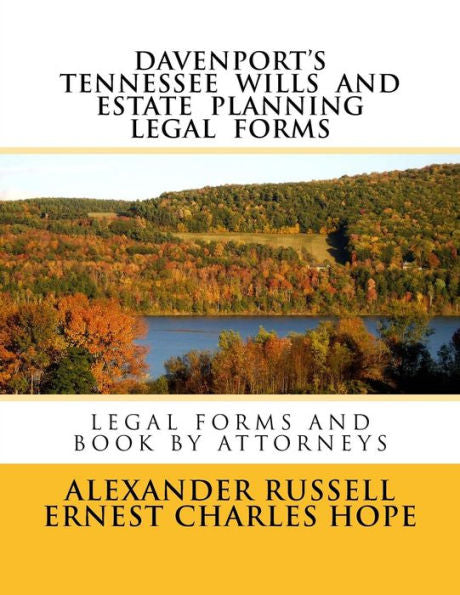 Davenport's Tennessee Wills And Estate Planning Legal Forms