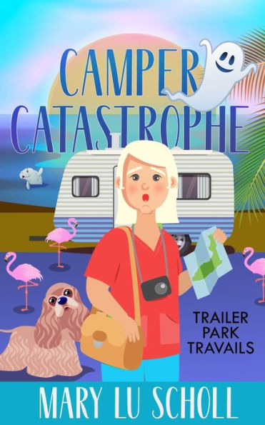 Camper Catastrophe (Trailer Park Travails)