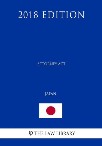 Attorney Act (Japan) (2018 Edition)