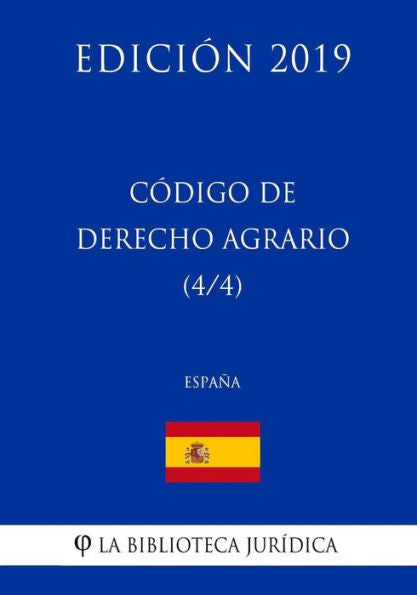 Código de Derecho Agrario (4/4) (España) (Edición 2019) (Spanish Edition)