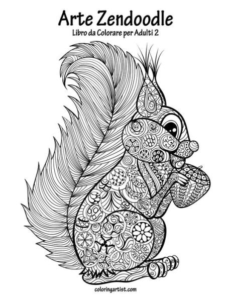 Arte Zendoodle Libro da Colorare per Adulti 2 (Italian Edition)