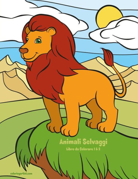 Animali Selvaggi Libro da Colorare 1 & 2 (Italian Edition)