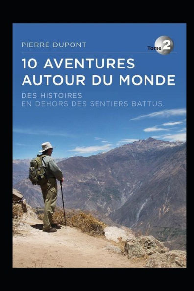 10 aventuras del autor del mundo - Tomo 2 (Edición francesa)