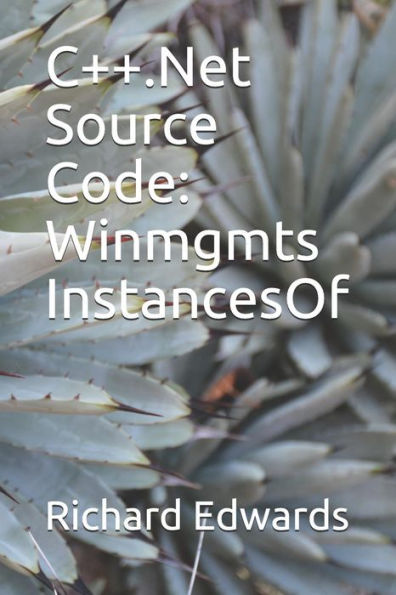C++.Net Source Code: Winmgmts InstancesOf