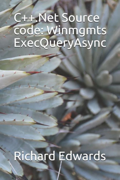C++.Net Source code: Winmgmts ExecQueryAsync