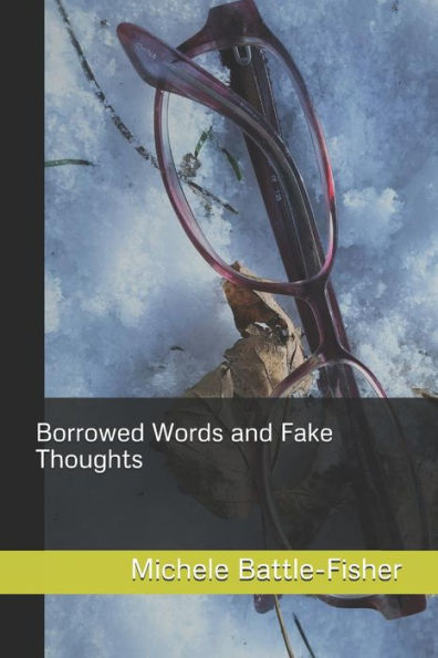 Borrowed Words and Fake Thoughts (Whatever Series)