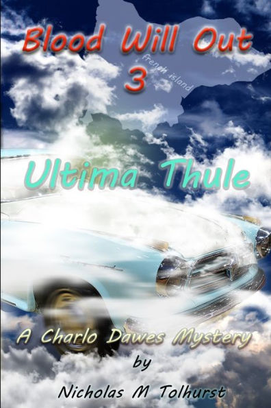Blood Will Out 3: Ultima Thule