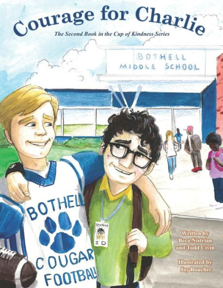 Courage for Charlie (A Cup of Kindness)