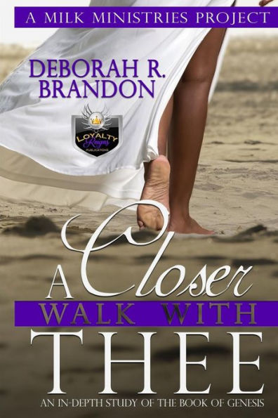 A Closer Walk With Thee: Bible Study of the Book of Genesis (Just A Closer Walk With Thee)
