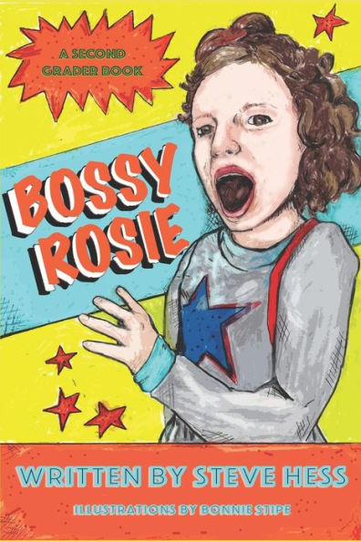 Bossy Rosie: A Second Grader Book (Second Grader Books)