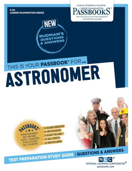 Astronomer (C-54): Passbooks Study Guide (Career Examination Series)