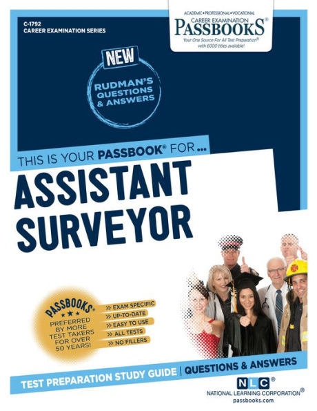 Assistant Surveyor (C-1792): Passbooks Study Guide (1792) (Career Examination Series)