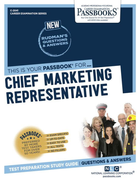 Chief Marketing Representative (C-2041): Passbooks Study Guide (Career Examination Series)