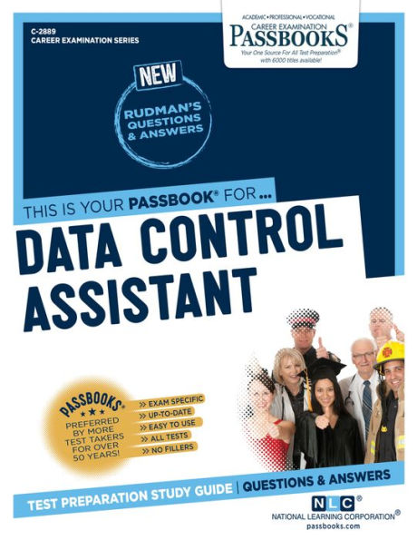 Data Control Assistant (C-2889): Passbooks Study Guide (Career Examination Series)