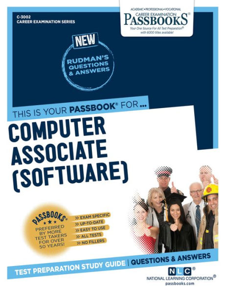 Computer Associate (Software) (C-3002): Passbooks Study Guide (Career Examination Series)
