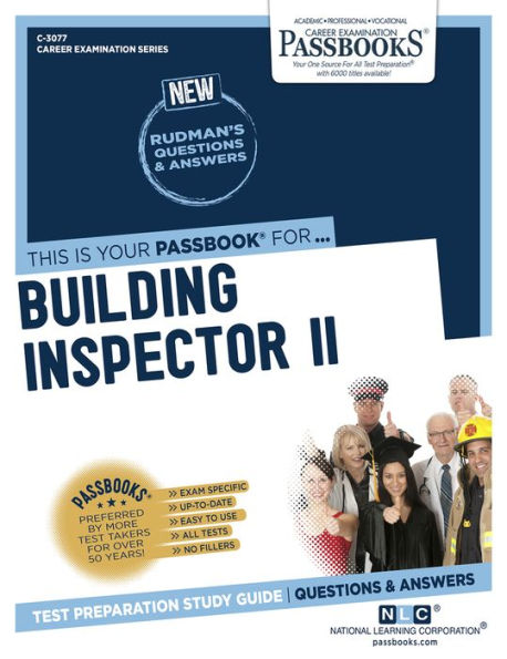 Building Inspector II (C-3077): Passbooks Study Guide (Career Examination Series)