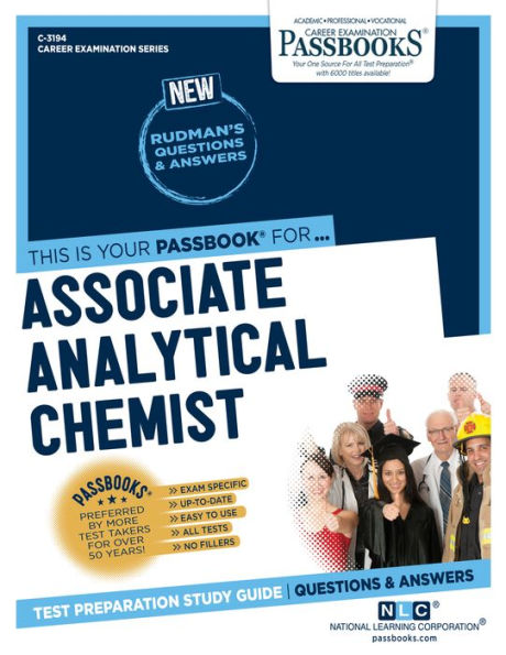 Associate Analytical Chemist (C-3194): Passbooks Study Guide (3194) (Career Examination Series)