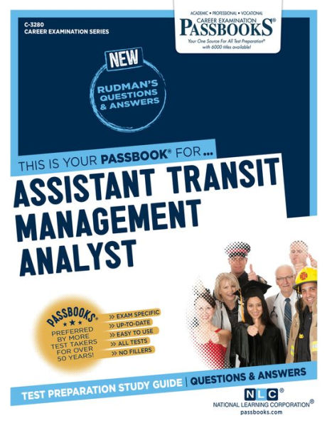 Assistant Transit Management Analyst (C-3280): Passbooks Study Guide (Career Examination Series)