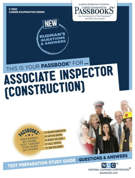 Associate Inspector (Construction) (C-3502): Passbooks Study Guide (3502) (Career Examination Series)