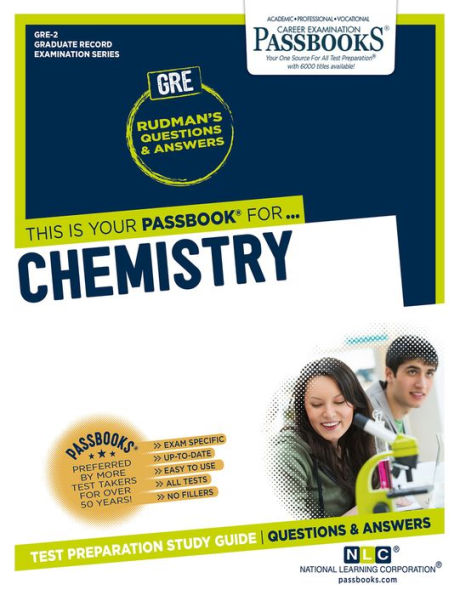Chemistry (GRE-2): Passbooks Study Guide (2) (Graduate Record Examination Series)