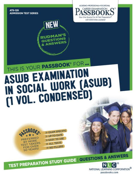 ASWB Examination In Social Work (ASWB) (1 Vol.) (ATS-129): Passbooks Study Guide (Admission Test Series)