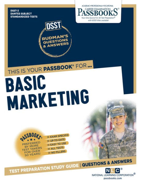 Basic Marketing (DAN-3): Passbooks Study Guide (3) (Dantes Subject Standardized Tests)