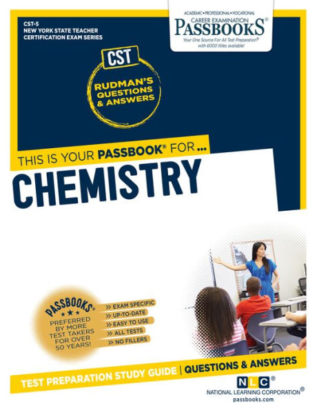 Chemistry (CST-5): Passbooks Study Guide (New York State Teacher Certification)