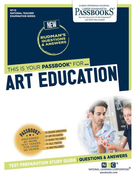 Art Education (NT-13): Passbooks Study Guide (National Teacher Examination Series)