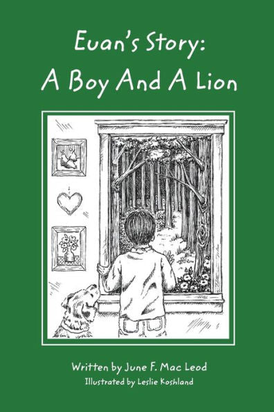 Euan'S Story: A Boy And A Lion