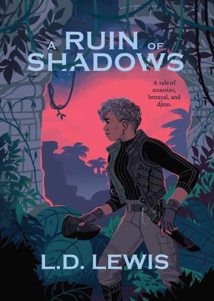 A Ruin Of Shadows: A Tale Of Assassins, Betrayal, And Djinn